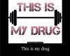 this is my drug.jpg